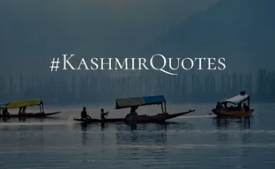 Kashmir Quotes in English That Show Its True Spirit